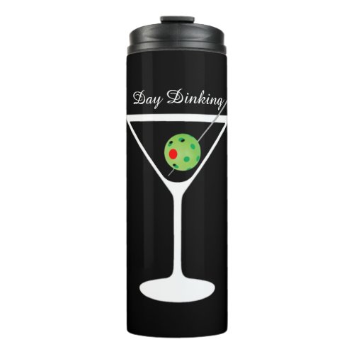 Pickleball Day Dinking Martini Pickleball Olive Thermal Tumbler