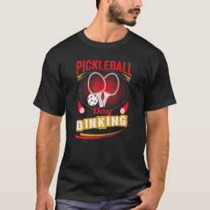 Pickleball Day Dinking Player attire kit net mach T-Shirt