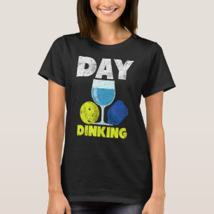 Pickleball Day Dinking Pun Pickleball Player T-Shirt