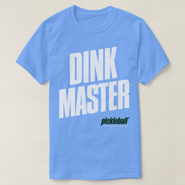 Pickleball Dink Master T-Shirt (Design Front)