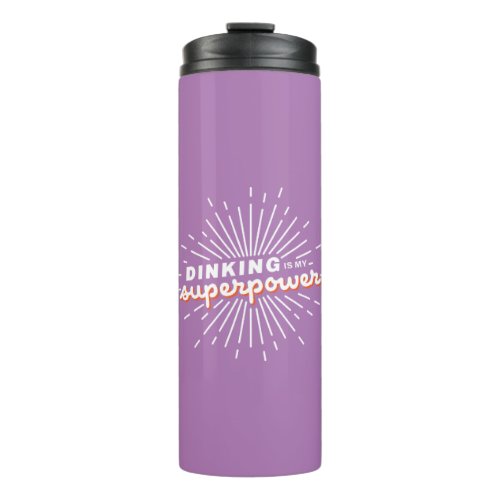 Pickleball Dinking is My Superpower Funny Gift Thermal Tumbler