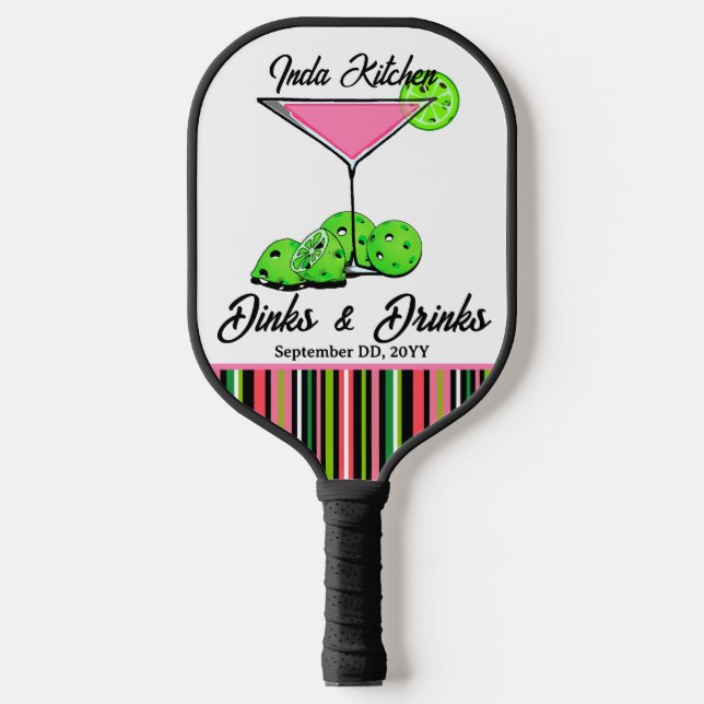 Pickleball Dinks & Drinks Cosmo Personalized Paddle (Front)