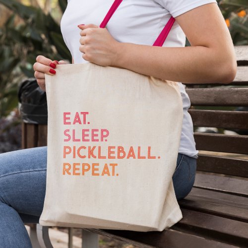 Pickleball Eat Sleep Pickleball Repeat Tote Bag
