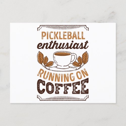 Pickleball Enthusiast running on Coffee Gift Postcard