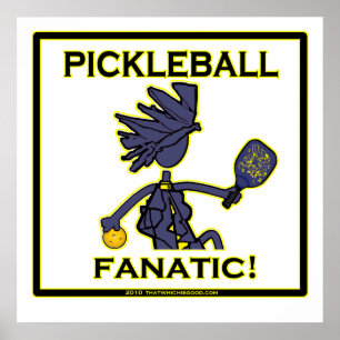 Pickleball Fanatic Poster