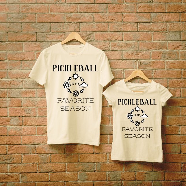 Pickleball Favorite Season Funny Pickleball  T-Shirt (Funny Pickleball Is My Favorite Season T-Shirts)