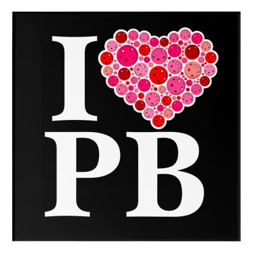 Pickleball Filled Heart Pink and Red I Heart PB Acrylic Print
