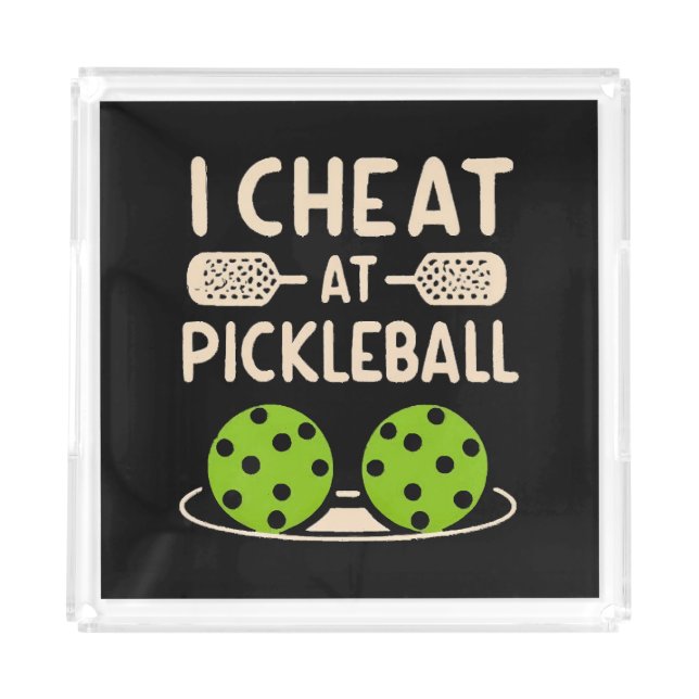 Pickleball Funny Acrylic Tray (Front)