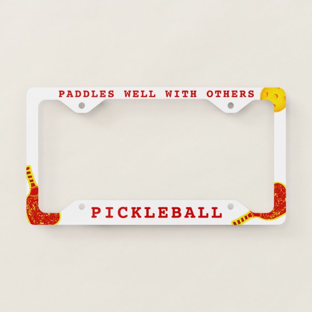 Pickleball Funny II Style B License Plate Frame (Front)