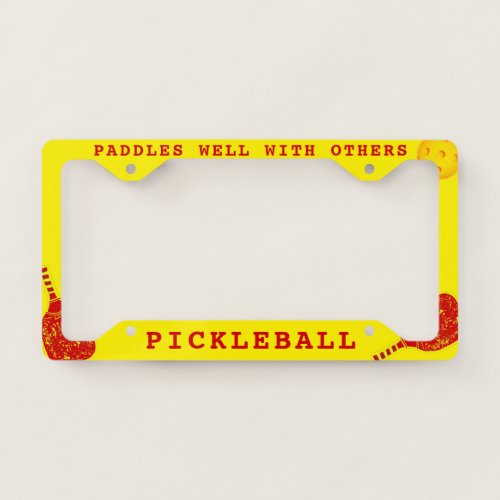 Pickleball Funny II Style B License Plate Frame