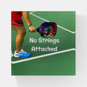 Pickleball Funny No Strings Attached Paperweight
