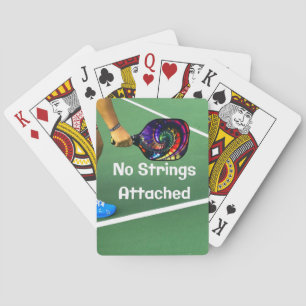 Pickleball Funny No Strings Attached Poker Cards