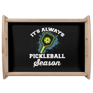 Pickleball Funny Pickleball Gifts Serving Tray