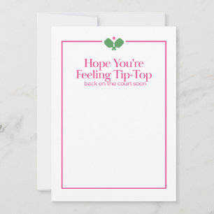 Pickleball Get Well Card Tip-Top