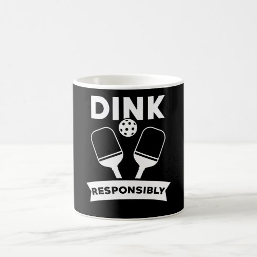 Pickleball Gift Dink Responsibly Pun Coffee Mug