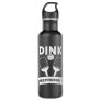 Pickleball Gift Dink Responsibly Pun Stainless Steel Water Bottle