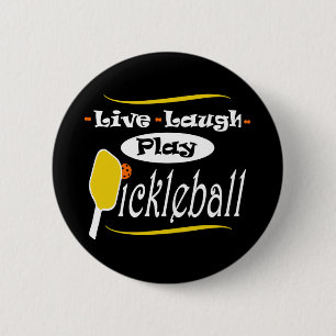 Pickleball Gift Live Laugh Play Pickle Ball Button