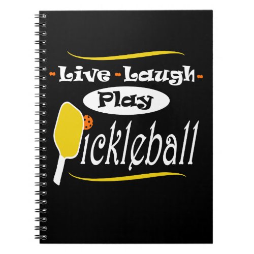 Pickleball Gift Live Laugh Play Pickle Ball Notebook