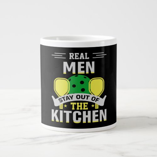 Pickleball Gift Real Men Stay Out of the Kitchen Giant Coffee Mug