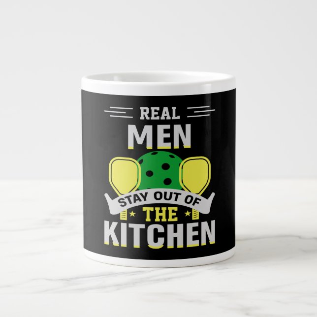 Pickleball Gift Real Men Stay Out of the Kitchen Giant Coffee Mug (Front)