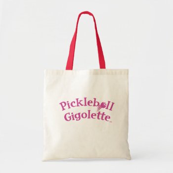 Pickleball Gigolette™ Swingrz Swag Total Player Tote Bag by UCanSayThatAgain at Zazzle