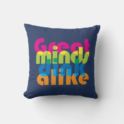 Pickleball Great minds dink alike  Throw Pillow