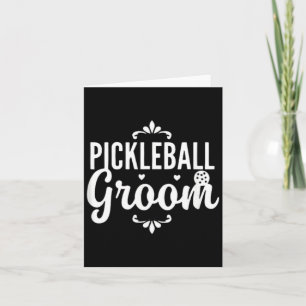 Pickleball Groom - Couple Dating Wedding - Card