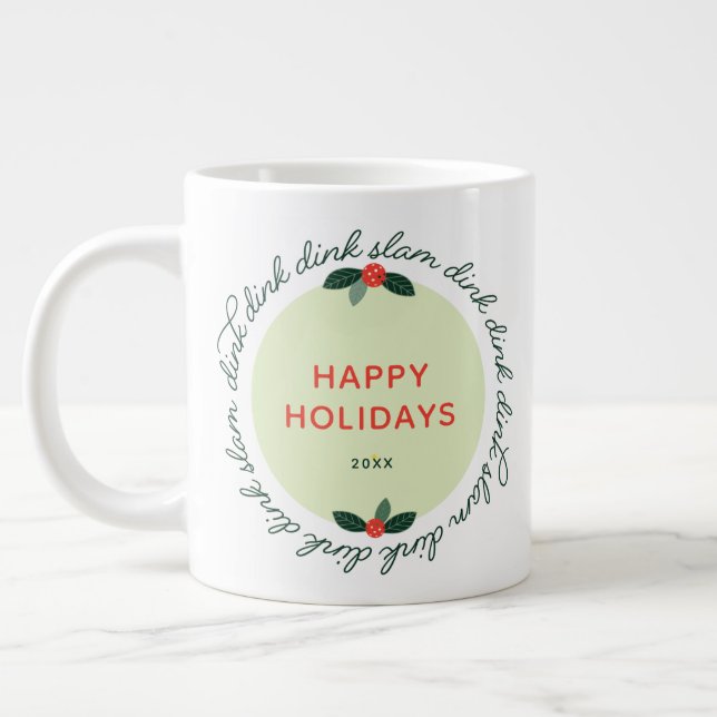 Pickleball Happy Holidays Custom Year Wreath Coffe Giant Coffee Mug (Left)