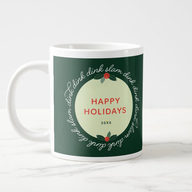 Pickleball Happy Holidays Custom Year Wreath Giant Coffee Mug (Left)