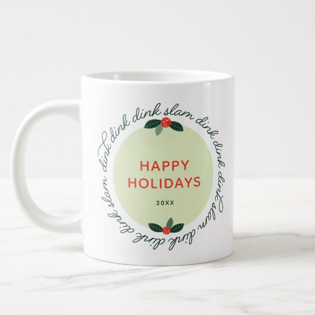 Pickleball Happy Holidays Custom Year Wreath Giant Coffee Mug (Left)