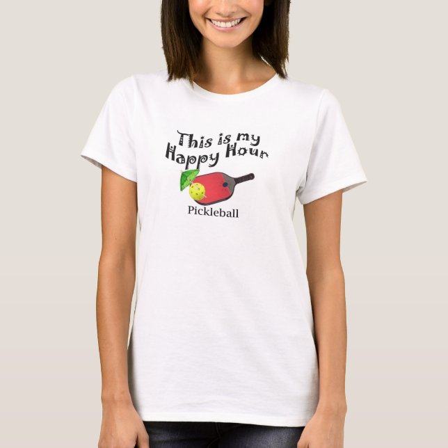 pickleball happy hour T-Shirt (Front)