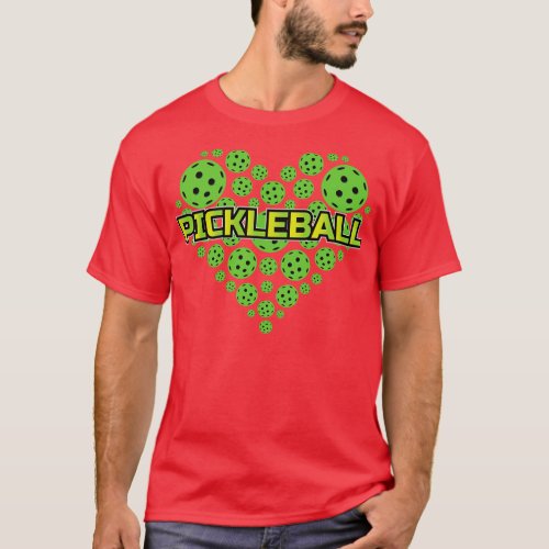 Pickleball Heart Funny Gift for a Pickleball Playe T_Shirt