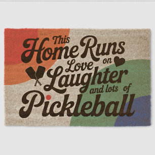 Pickleball Home Runs On Love Laughter WELCOME MAT