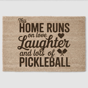 Pickleball Home Runs On Love Laughter WELCOME MAT
