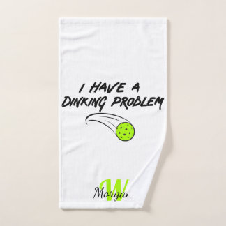 Pickleball Humor | I Have A Dinking Problem Sports Hand Towel