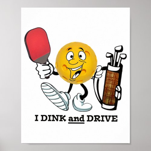 Pickleball i drink and drive ATT Classic Poster