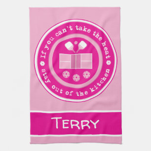 Pickleball: if you cant take the heat custom text  kitchen towel