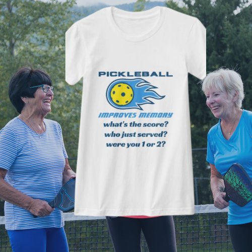 Pickleball Improves Memory Funny T_Shirt