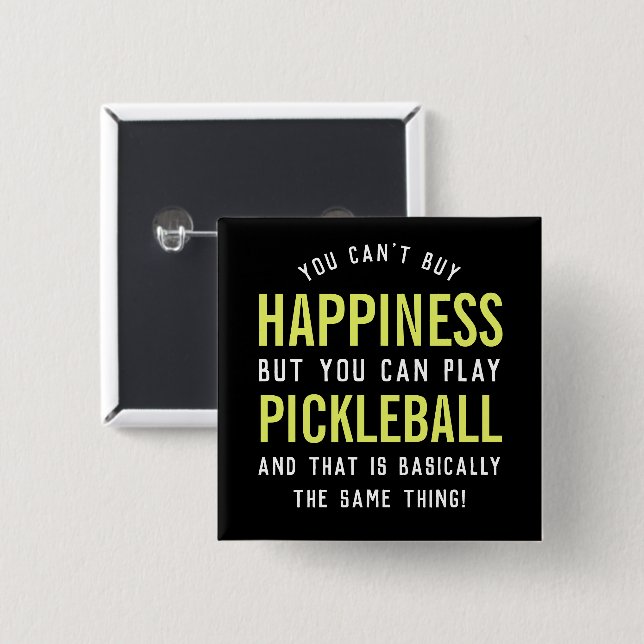 Pickleball is Happiness Funny Pickleball Gift Button (Front & Back)