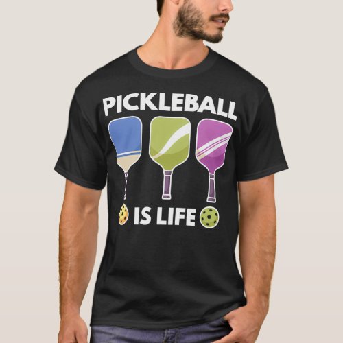 Pickleball Is Life Classic TShirt