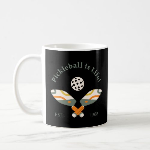 Pickleball is Life  Coffee Mug