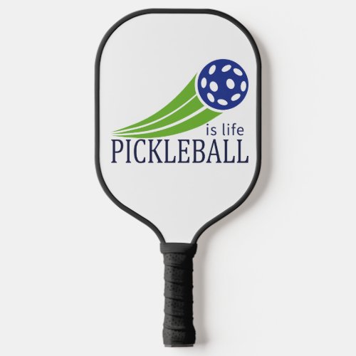 Pickleball is life cool great paddle 