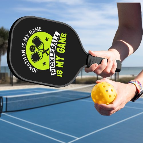 Pickleball is my Game Personalized  Pickleball Paddle