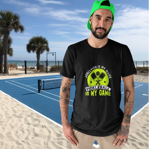 Pickleball is my Game Personalized  T_Shirt