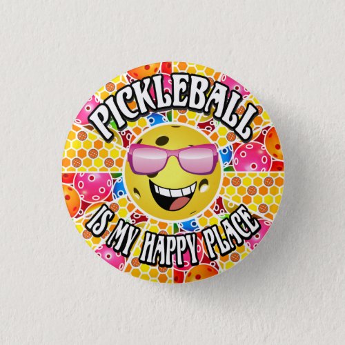 Pickleball is My Happy Place _  Colorful Graphic Button