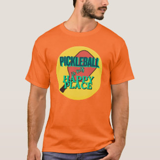 Pickleball is my happy place humor  T-Shirt