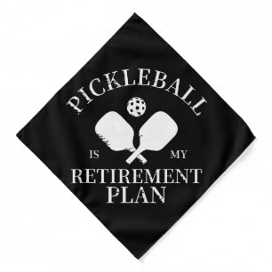 pickleball is my retirement plant bandana