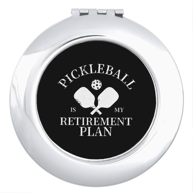 pickleball is my retirement plant compact mirror (Front)