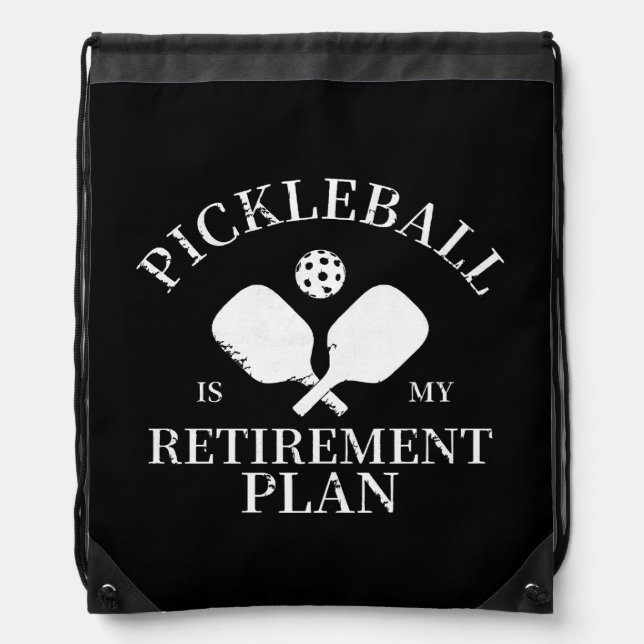 pickleball is my retirement plant drawstring bag (Front)