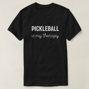 Pickleball Is My Therapy Pickleball Lover T-Shirt
